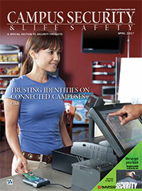 Campus Security & Life Safety Magazine Digital Edition - April 2017